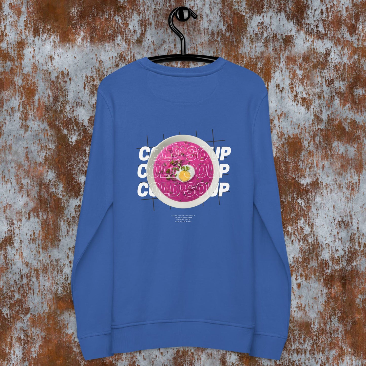 Organic cold soup sweatshirt